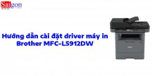 Hướng dẫn cài đặt driver máy in Brother MFC-L5912DW