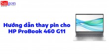 Hướng dẫn thay pin cho HP ProBook 460 G11