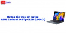 Hướng dẫn thay pin laptop ASUS Zenbook 14 Flip OLED (UP5401)