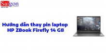 Hướng dẫn thay pin laptop HP ZBook Firefly 14 G8