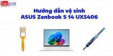 Hướng dẫn vệ sinh ASUS Zenbook S 14 UX5406