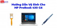Hướng dẫn vệ sinh HP ProBook 430 G6