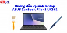 Hướng dẫn vệ sinh laptop ASUS ZenBook Flip 13 UX362