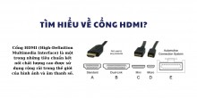 Tìm Hiểu Về Cổng HDMI: Kết Nối Đa Phương Tiện Hiện Đại