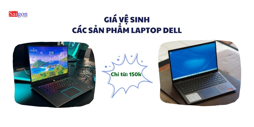 Gi&aacute; vệ sinh laptop dell