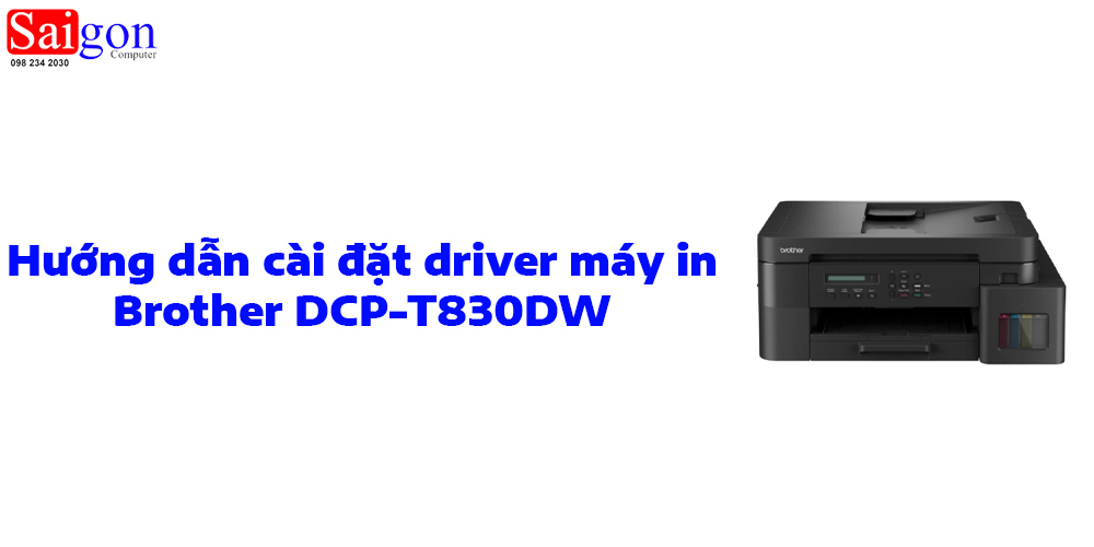 Hướng dẫn cài đặt driver máy in Brother DCP-T830DW