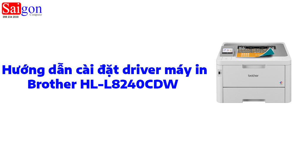 Hướng dẫn cài đặt driver máy in Brother HL-L8240CDW