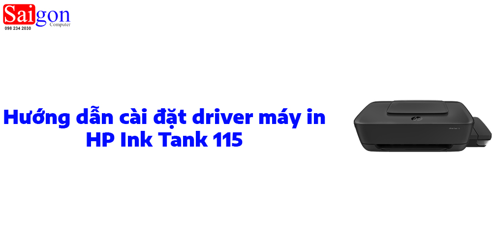 Hướng dẫn cài đặt driver máy in HP Ink Tank 115