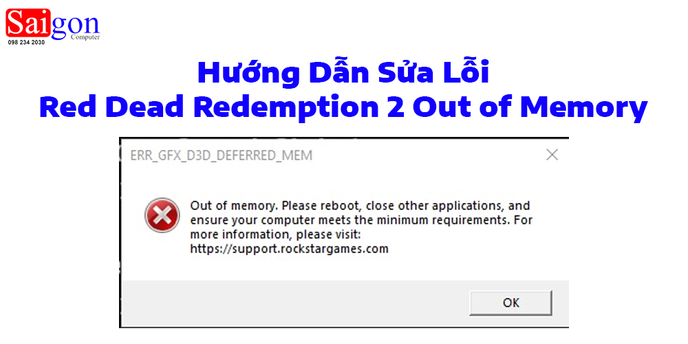 Hướng Dẫn Sửa Lỗi Red Dead Redemption 2 Out of Memory