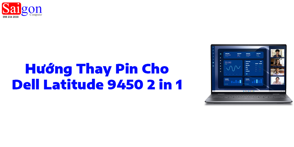 Hướng dẫn thay pin cho Laptop Dell Latitude 9450 2in1