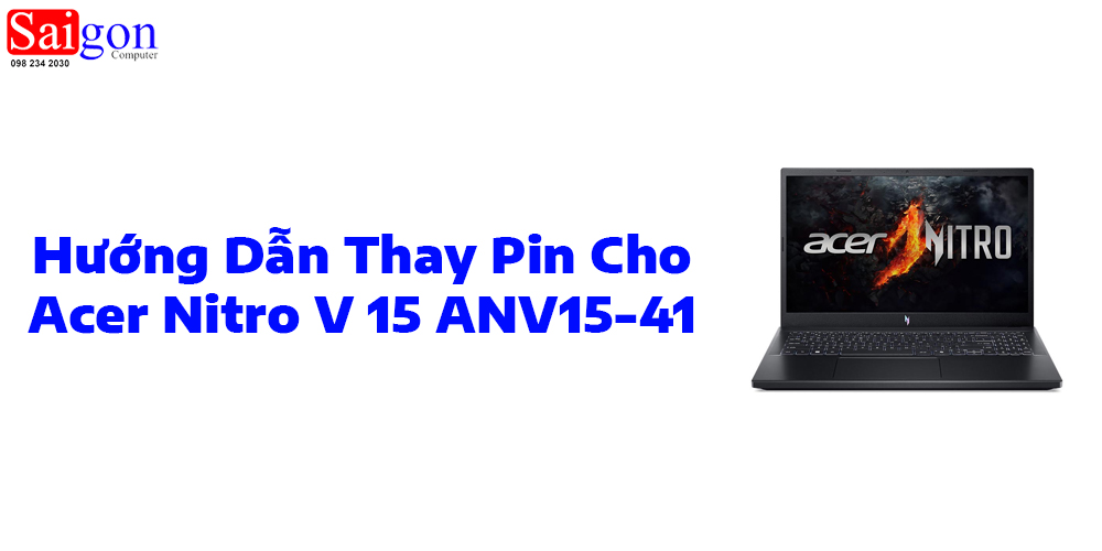 Hướng dẫn thay pin laptop Acer Nitro V 15 ANV15-41