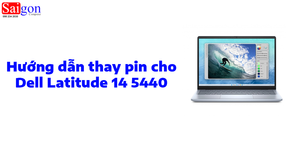 Hướng dẫn thay pin cho Laptop  Dell Latitude 14 5440