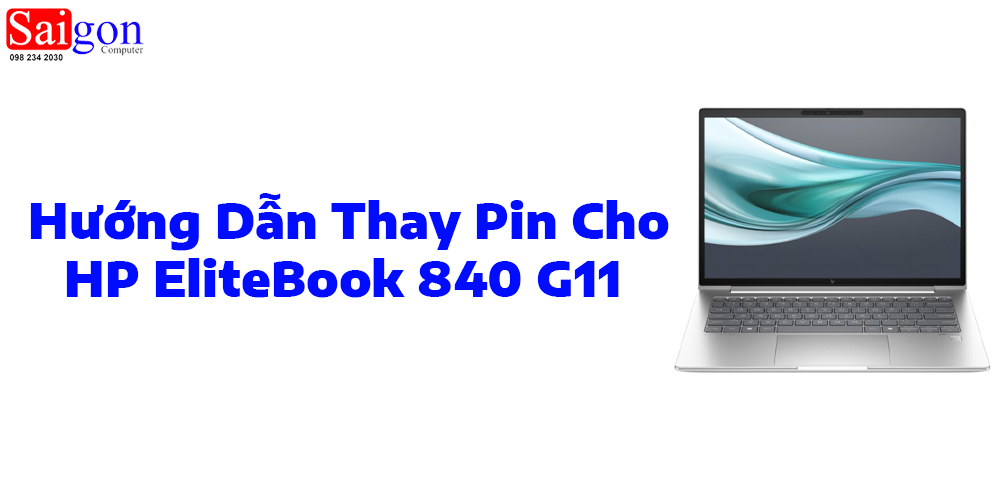 Hướng dẫn thay pin cho HP EliteBook 840 G11