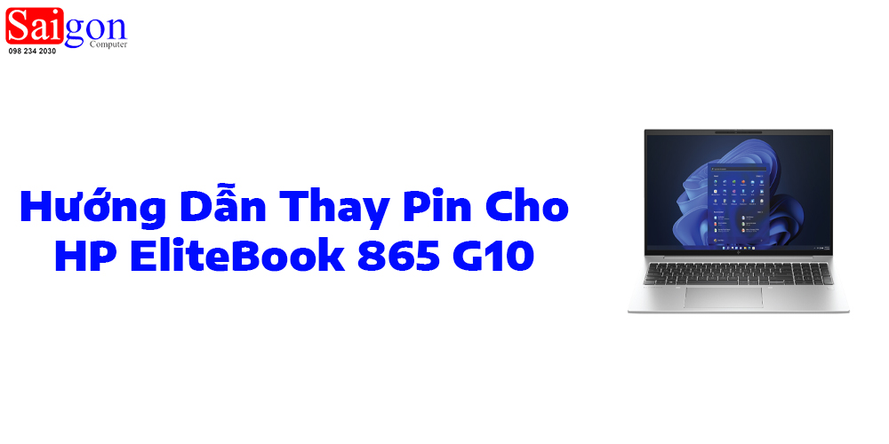 Hướng dẫn thay pin cho laptop HP EliteBook 865 G10