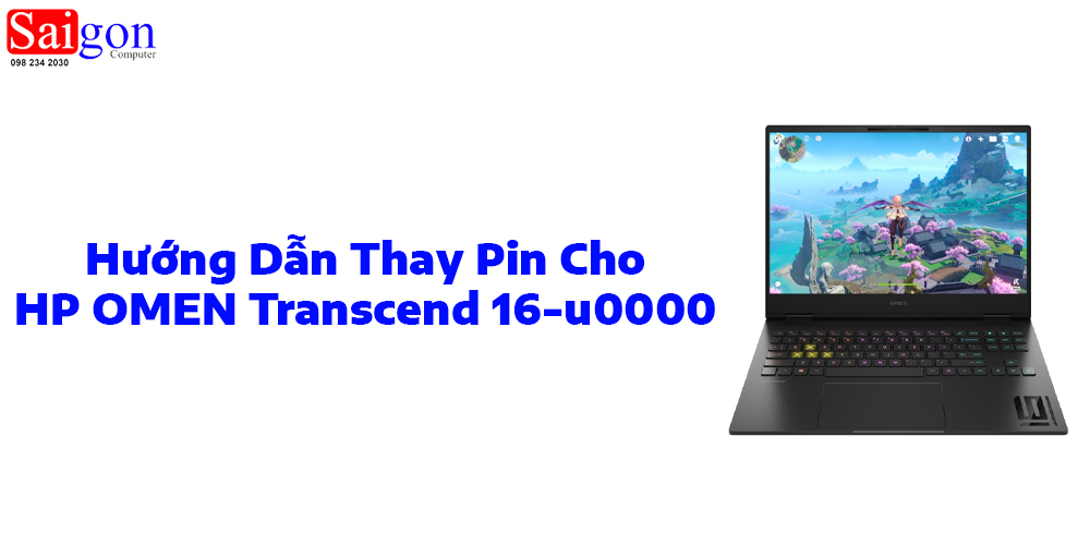 Hướng dẫn thay pin laptop HP OMEN Transcend 16-u0000