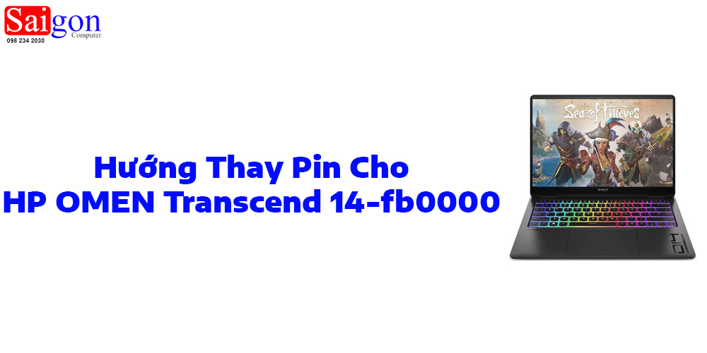 Hướng dẫn thay pin laptop HP OMEN Transcend 14-fb0000