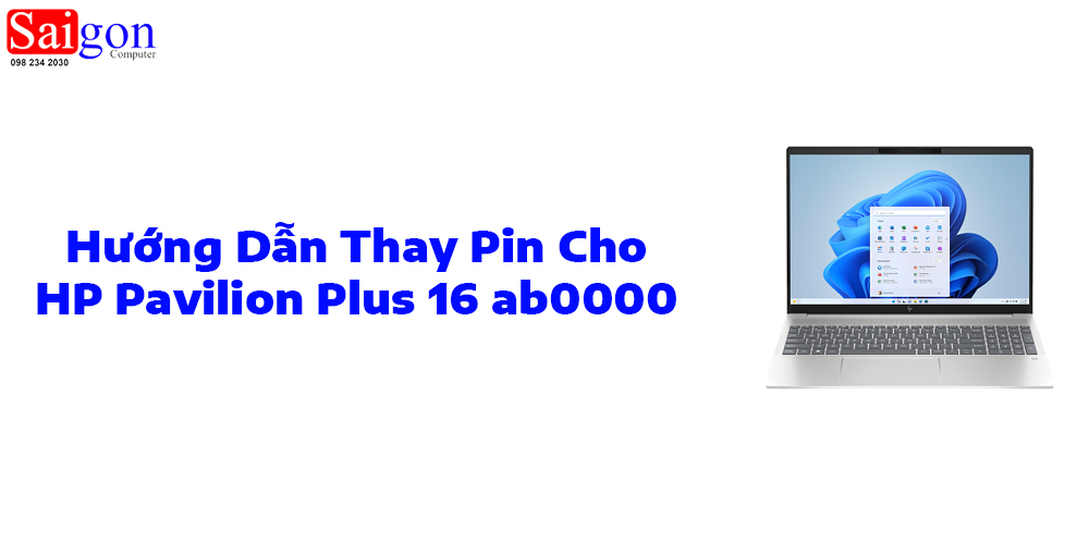 Hướng dẫn thay pin laptop HP Pavilion Plus 16 ab0000