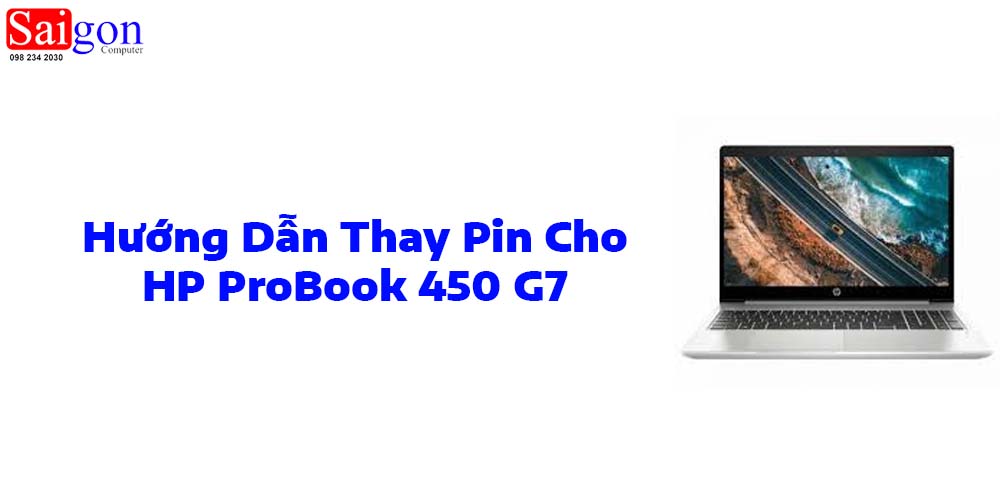 Hướng dẫn thay pin HP ProBook 450 G7