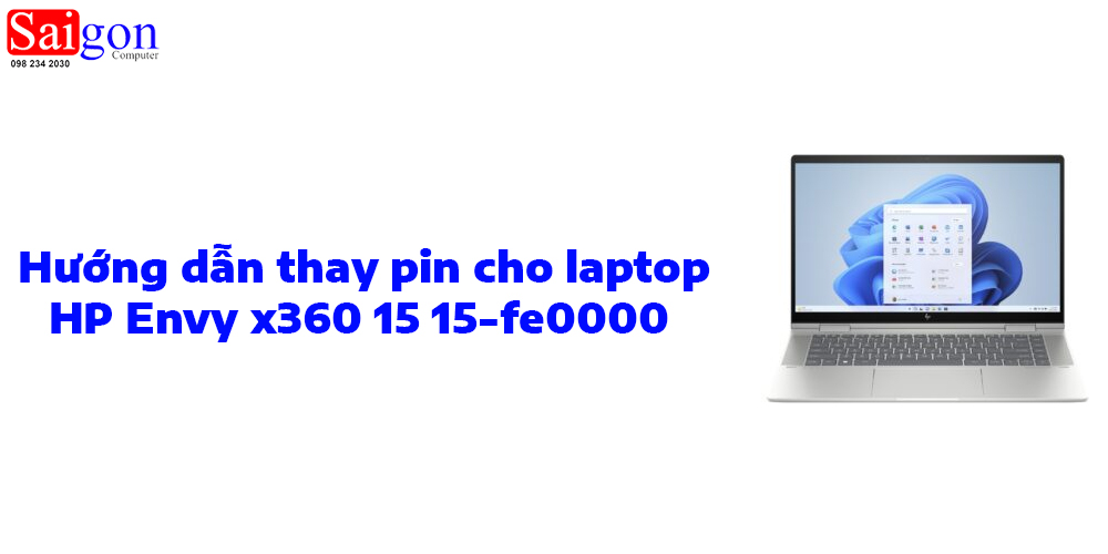 Hướng Dẫn Thay Pin Laptop HP Envy x360 15 15-fe0000