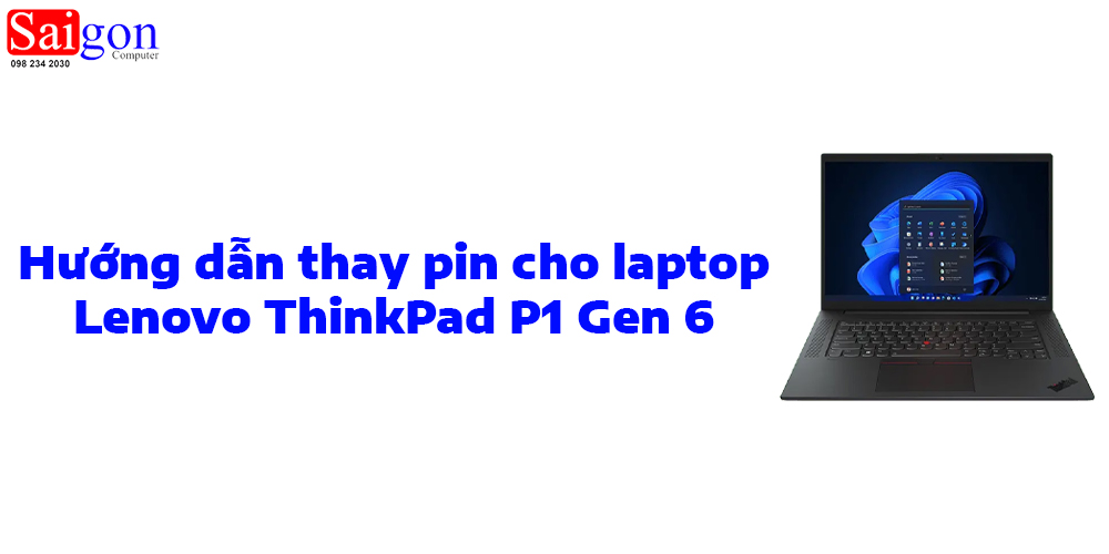 Hướng dẫn thay pin laptop Lenovo ThinkPad P1 Gen 6
