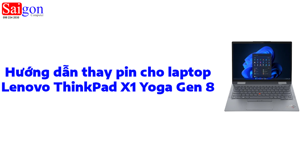 Hướng Dẫn Thay Pin Laptop Lenovo ThinkPad X1 Yoga Gen 8
