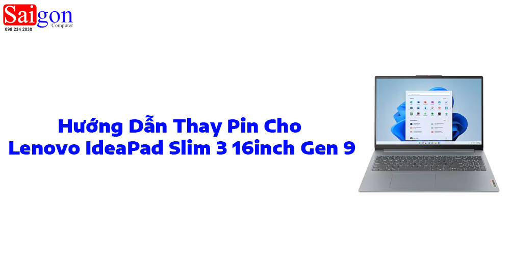Hướng dẫn thay pin Lenovo IdeaPad Slim 3 16inch Gen 9