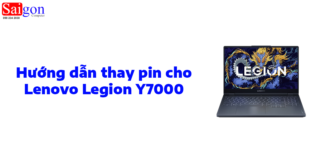Hướng dẫn thay pin cho Lenovo Legion Y7000
