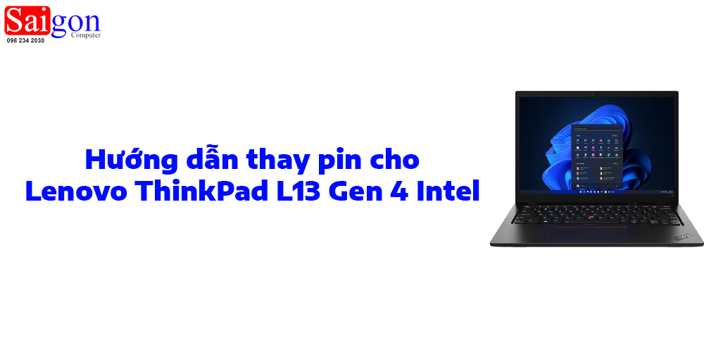Hướng Dẫn Thay Pin Laptop Lenovo ThinkPad L13 Gen 4 Intel