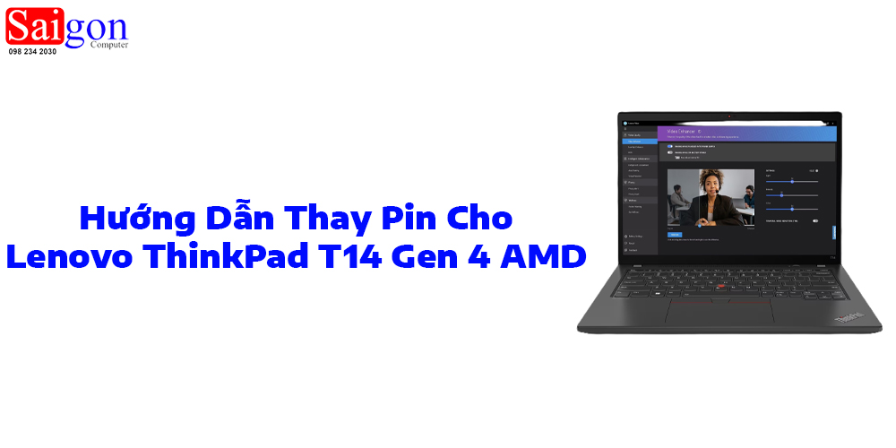 Hướng dẫn thay pin Lenovo Lenovo ThinkPad T14 Gen 4 AMD