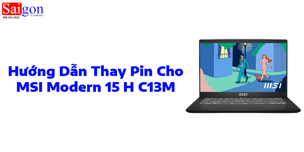 Hướng dẫn thay pin MSI Modern 15 H C13M
