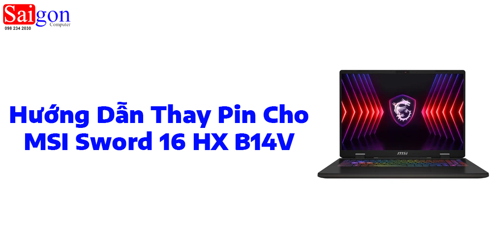 Hướng dẫn thay pin cho MSI Sword 16 HX B14V