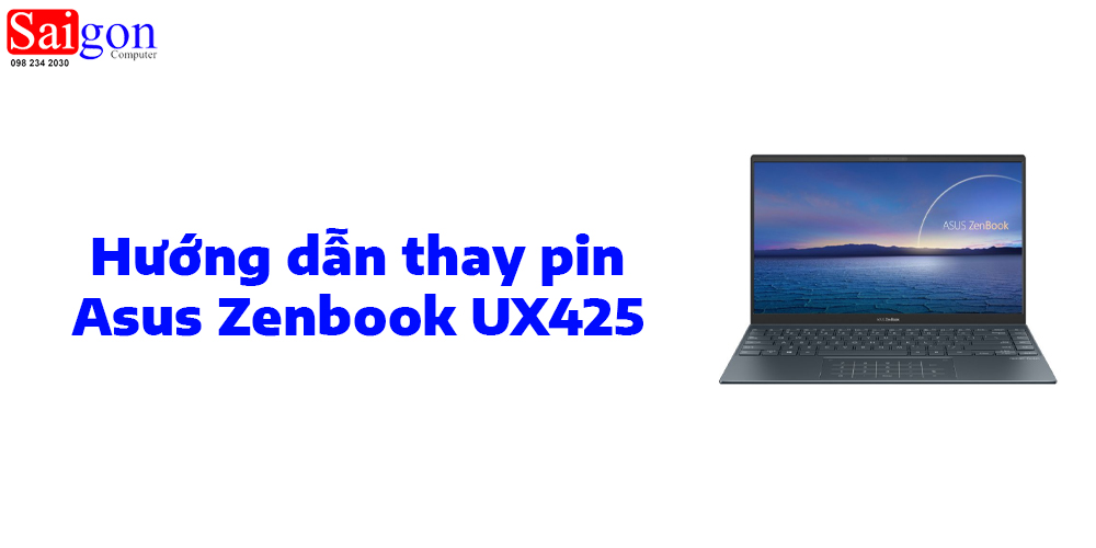 Hướng dẫn thay pin Asus Zenbook UX425