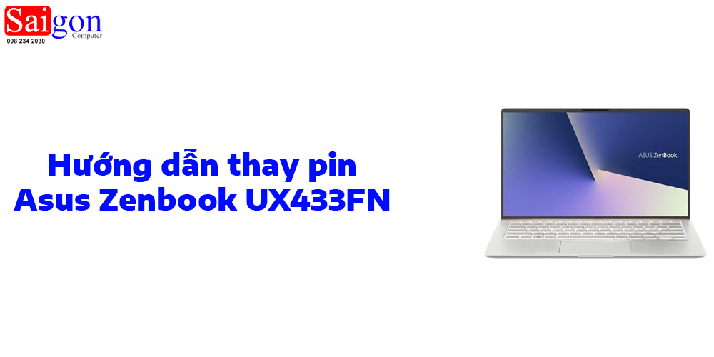 Hướng dẫn thay pin Asus Zenbook UX433FN