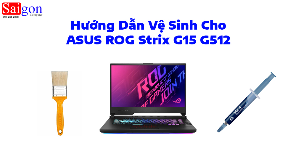 Hướng dẫn vệ sinh ASUS ROG Strix G15 G512