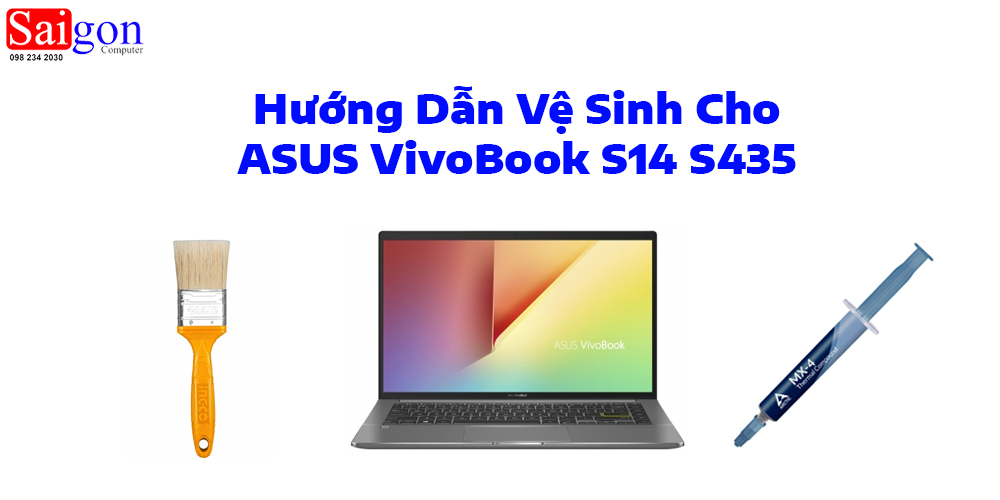 Hướng dẫn vệ sinh cho ASUS VivoBook S14 S435
