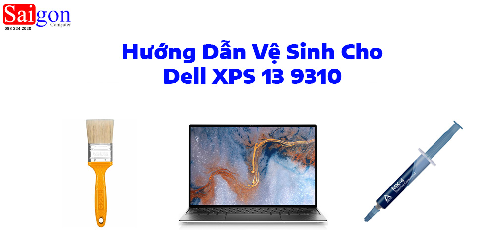 Hướng dẫn vệ sinh laptop Dell XPS 13 9310