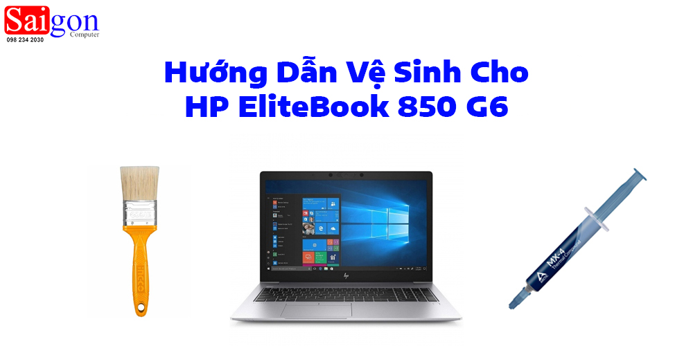 Hướng dẫn vệ sinh laptop HP EliteBook 850 G6