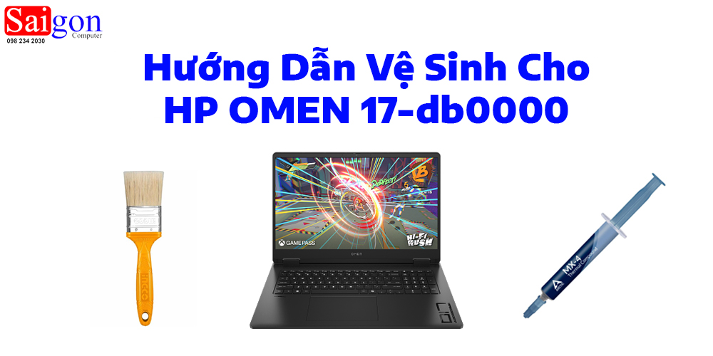 Hướng dẫn vệ sinh laptop HP OMEN 17-db0000