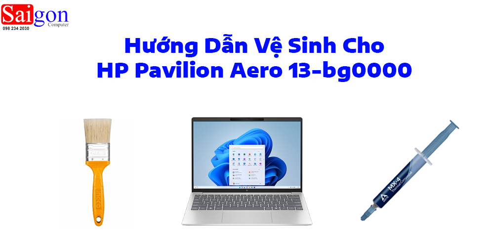 Hướng dẫn vệ sinh laptop HP Pavilion Aero 13-bg0000