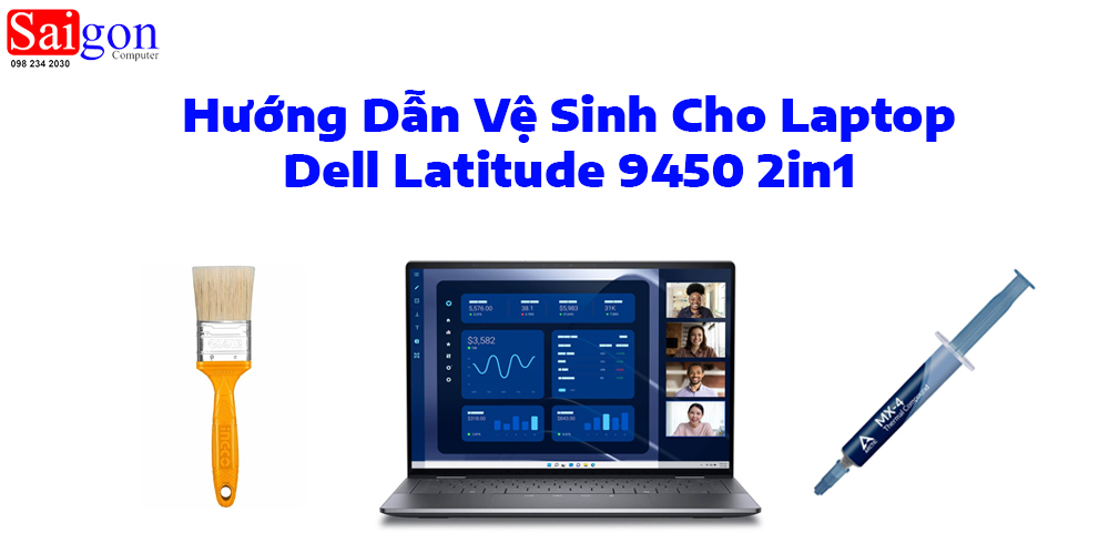 Hướng dẫn vệ sinh Dell Latitude 9450 2in1