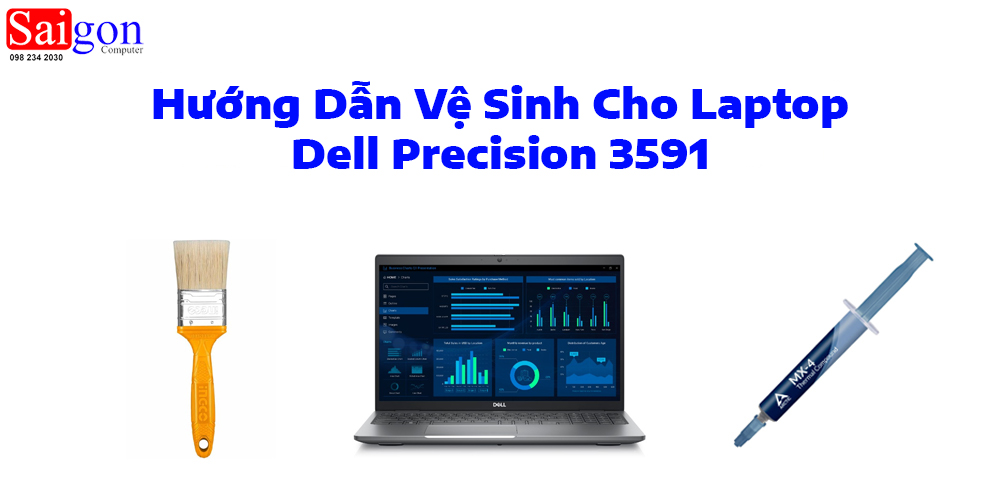 Hướng dẫn vệ sinh laptop Dell Precision 3591