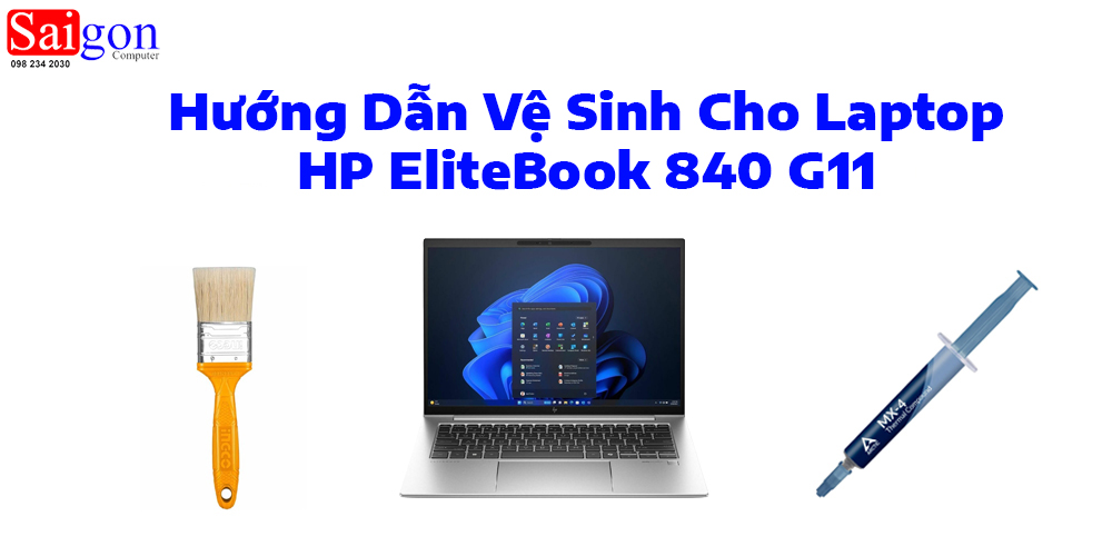 Hướng dẫn vệ sinh laptop HP EliteBook 840 G11