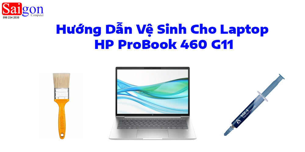 Hướng dẫn vệ sinh laptop HP ProBook 460 G11