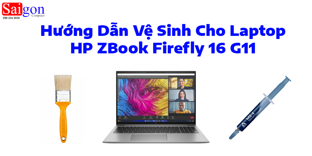 Hướng dẫn vệ sinh laptop HP ZBook Firefly 16 G11