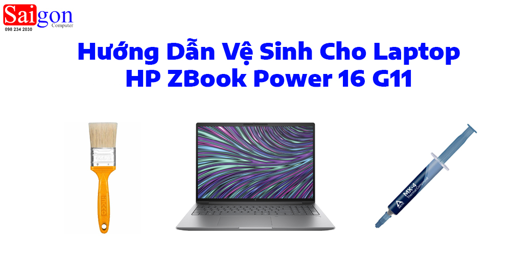 Hướng dẫn vệ sinh laptop HP ZBook Power 16 G11