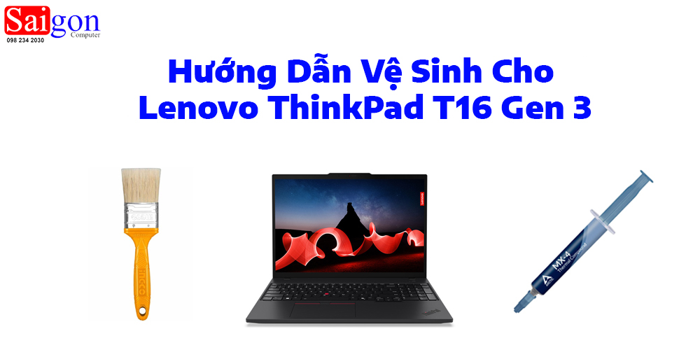 Hướng dẫn vệ sinh Lenovo ThinkPad T16 Gen 3