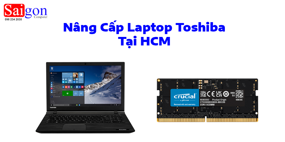 Nâng Cấp Laptop Toshiba Tại HCM