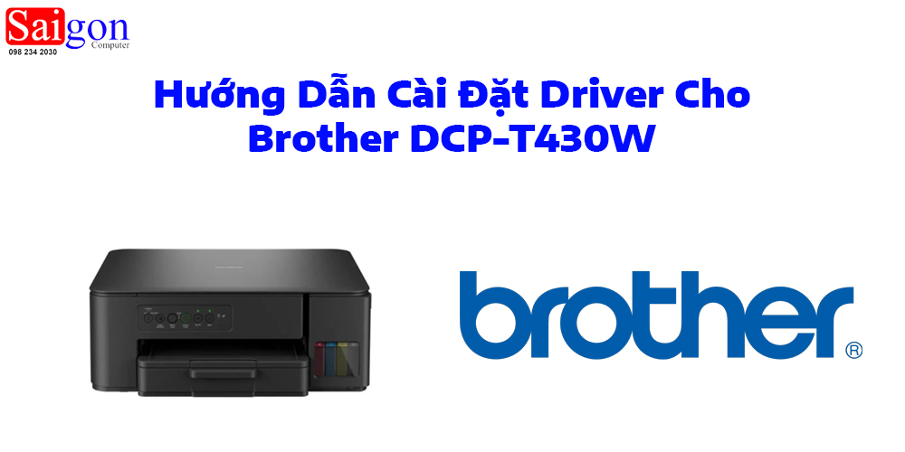 Hướng dẫn cài đặt driver máy in Brother DCP-T430W
