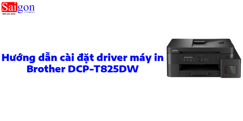 Hướng dẫn cài đặt driver máy in Brother DCP-T825DW