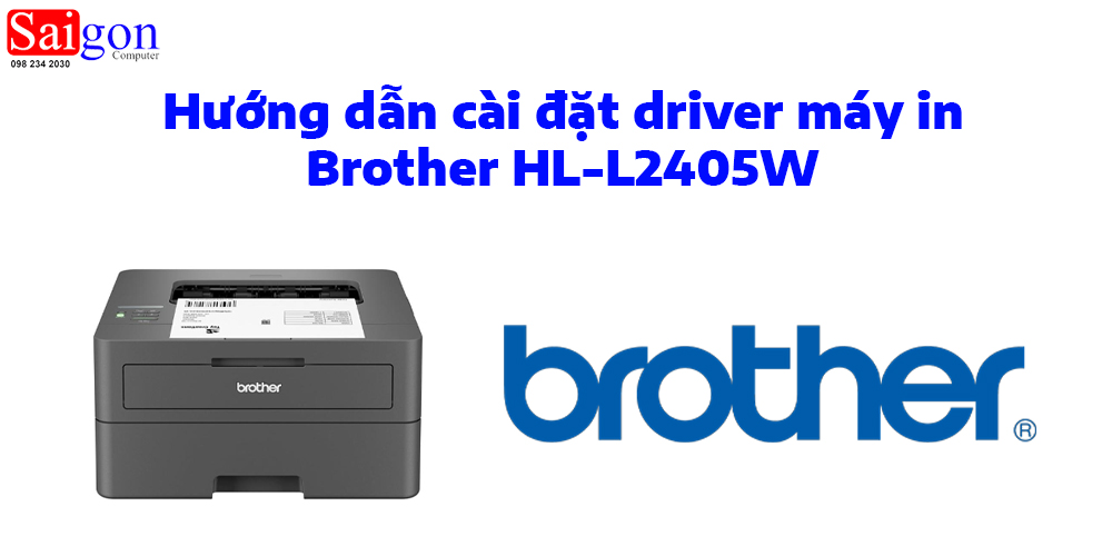 Hướng dẫn cài đặt driver máy in Brother HL-L2405W